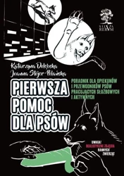 Pierwsza pomoc dla psów (kolor) - K. Dołębska, J. Stojer-Polańska