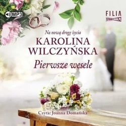 Pierwsze wesele audiobook - Karolina Wilczyńska