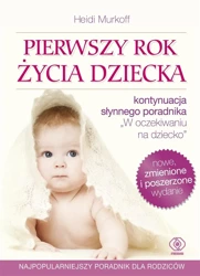 Pierwszy rok życia dziecka - Heidi Murkoff, Sharon Mazel, Magdalena Hermanowska