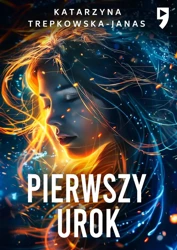 Pierwszy urok - Katarzyna Trepkowska-Janas