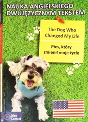 Pies, który zmienił moje życie / The dog who... - Eleonora Nowak-Serwański