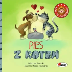 Pies z kotem ach te zwierzaki - Katarzyna Vanevska