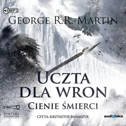 Pieśń lodu i ognia T.4 Uczta dla wron cz.1 CD - George Martin R.R.