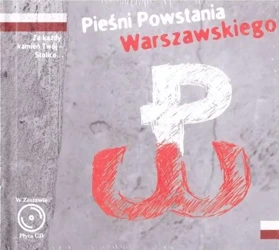 Pieśni Powstania Warszawskiego + CD - praca zbiorowa