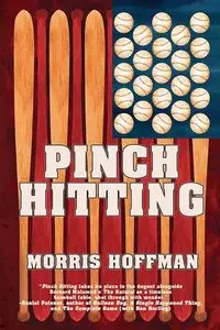 Pinch Hitting - Morris Hoffman