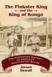 Pinkster King and the King of Kongo - Dewulf Jeroen