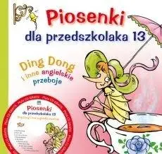 Piosenki dla przedszkolaka 13 Ding Dong - praca zbiorowa