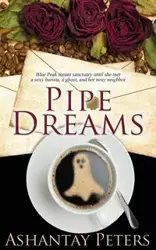 Pipe Dreams - Peters Ashantay