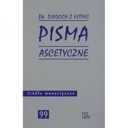 Pisma ascetyczne - ŚW.DIADOCH Z FOTYKI