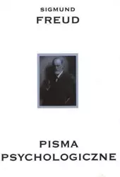 Pisma psychologiczne - Zygmunt Freud