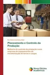 Planeamento e Controlo da Produção - Gabriel Baía Rui de Abreu