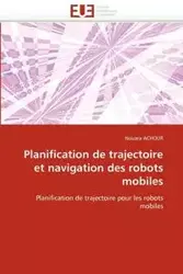 Planification de trajectoire et navigation des robots mobiles - ACHOUR-N