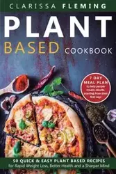 Plant Based Cookbook - Clarissa Fleming