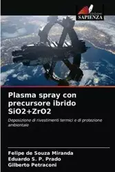 Plasma spray con precursore ibrido SiO2+ZrO2 - Miranda Felipe de Souza