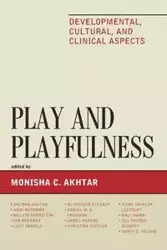 Play and Playfulness - Akhtar