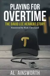 Playing for Overtime - Al Ainsworth