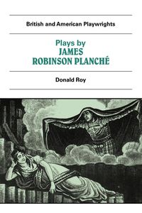 Plays by James Robinson Planche - Planche J. R.