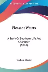 Pleasant Waters - Graham Claytor