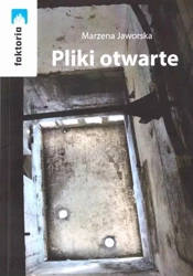 Pliki otwarte - Marzena Jaworska