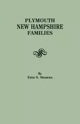 Plymouth, New Hampshire Families - Ezra S. Stearns