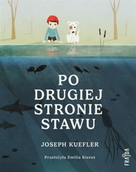 Po drugiej stronie stawu - Joseph Kuefler