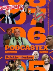 Podcastex. Polskie milenium 2 - Mateusz Witkowski, Bartek Przybyszewski