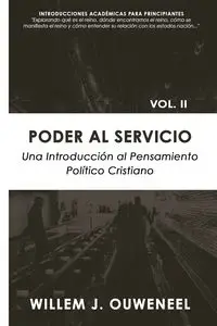 Poder al servicio - Ouweneel Willem