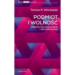 Podmiot i wolność - TOMASZ WIŚNIEWSKI