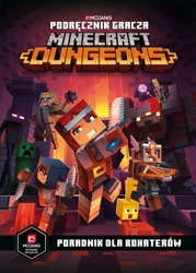 Podręcznik gracza Minecraft Dungeons - Stephanie Milton, Ryan Marsh, Anna Hikiert