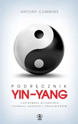 Podręcznik yin-yang - Antony Cummins, Jacek Kryg