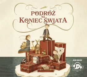 Podróż na koniec świata audiobook - Nicholas Gannon, Maria Grabska Ryńska