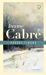 Podróż zimowa - Jaume Cabre