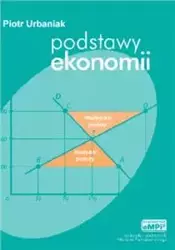 Podstawy ekonomii podręcznik - Piotr Urbaniak