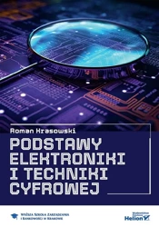 Podstawy elektroniki i techniki cyfrowej [B2B] - Roman Krasowski