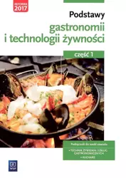 Podstawy gastronomii i technologii żywn. cz.1 WSiP - Anna Kmiołek-Gizara