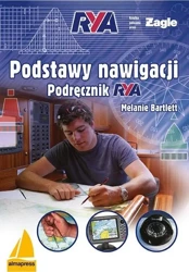 Podstawy nawigacji. Podręcznik RYA - Melanie Bartlett