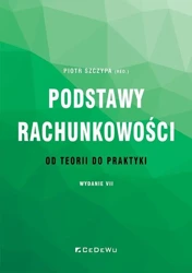 Podstawy rachunkowości - od teorii do praktyki w.7 - Piotr Szczypa