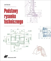 Podstawy rysunku technicznego - Jan Burcan