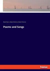 Poems and Songs - Robert Paterson