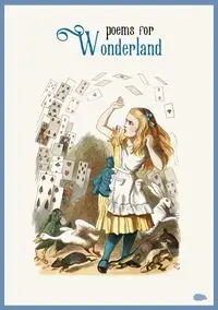 Poems for Wonderland - Artists Various