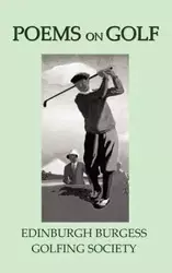 Poems on Golf - Edinburgh Burgess Golfing Society