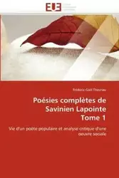 Poésies complètes de savinien lapointe tome 1 - THEURIAU-F