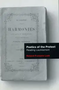 Poetics of the Pretext - Lack Roland-François