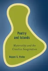 Poetry and Islands - Patke Rajeev S.