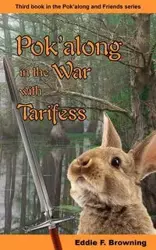 Pok'along in the War with Tarifess - Eddie F. Browning