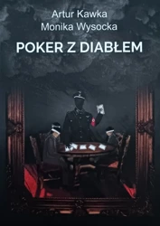 Poker z diabłem - Artur Kawka, Monika Wysocka