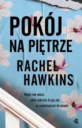 Pokój na piętrze - Rachel Hawkins, Katarzyna Rosłan