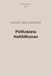 PółKobieta - Jacek Malinowski