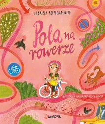 Pola na rowerze - Gabriela Rzepecka-Weiss, Magda Kozieł-Nowak