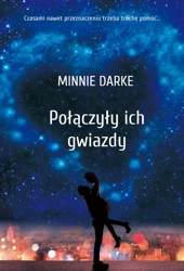 Połączyły ich gwiazdy - Minnie Darke